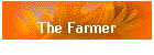 The Farmer